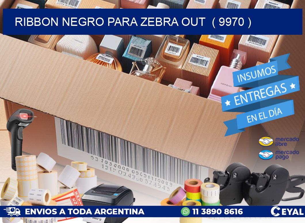RIBBON NEGRO PARA ZEBRA OUT  ( 9970 )