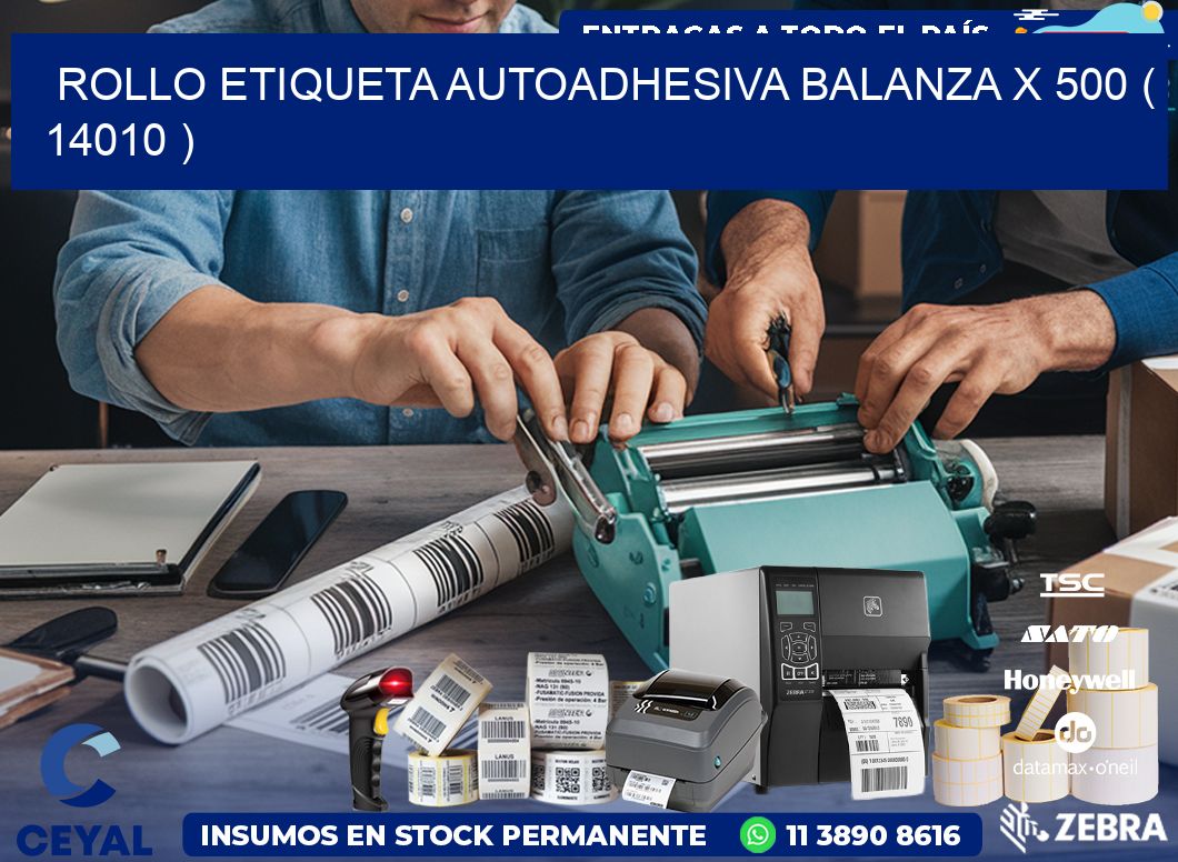 ROLLO ETIQUETA AUTOADHESIVA BALANZA X 500 ( 14010 )