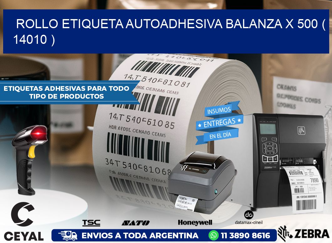 ROLLO ETIQUETA AUTOADHESIVA BALANZA X 500 ( 14010 )