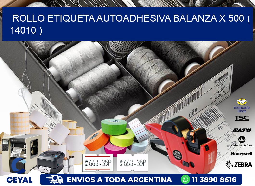 ROLLO ETIQUETA AUTOADHESIVA BALANZA X 500 ( 14010 )