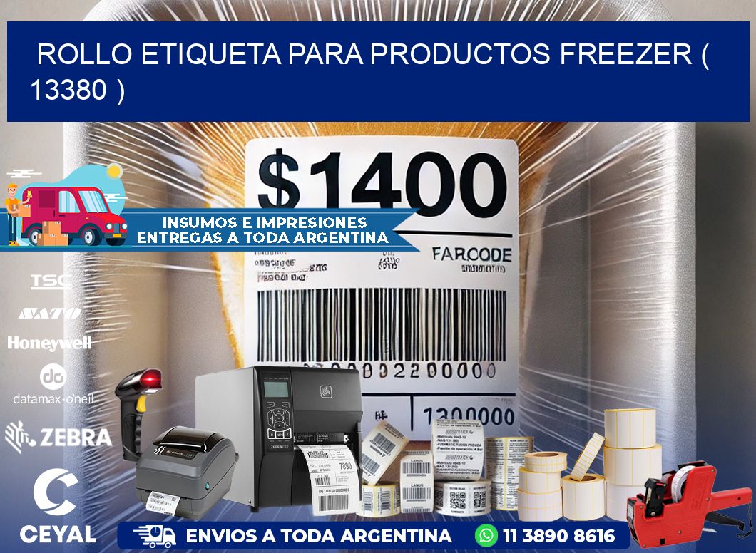ROLLO ETIQUETA PARA PRODUCTOS FREEZER ( 13380 )
