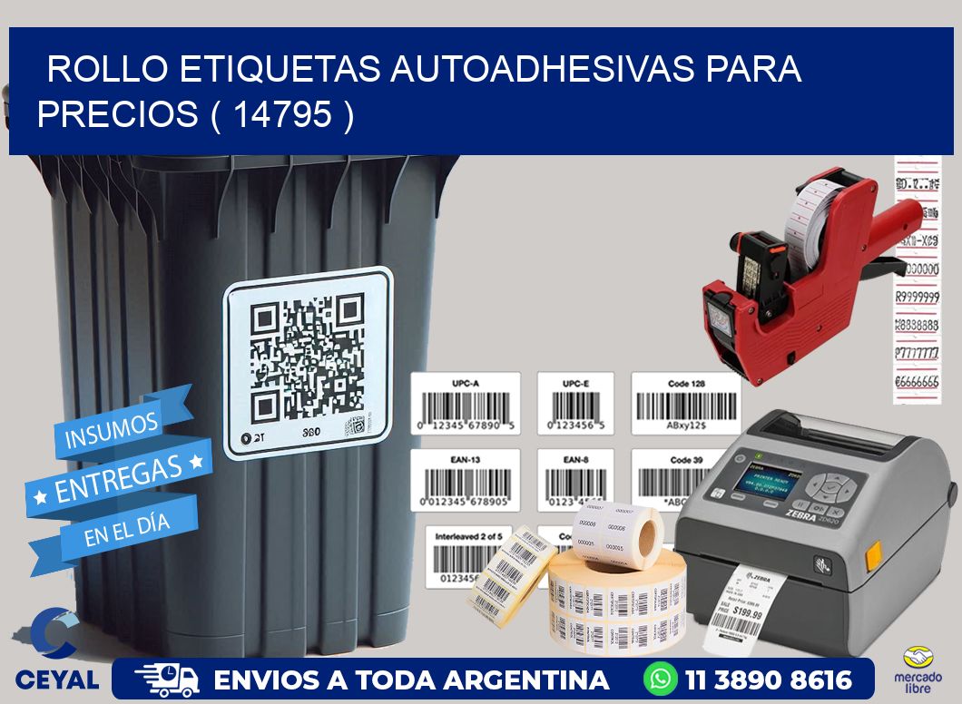 ROLLO ETIQUETAS AUTOADHESIVAS PARA PRECIOS ( 14795 )