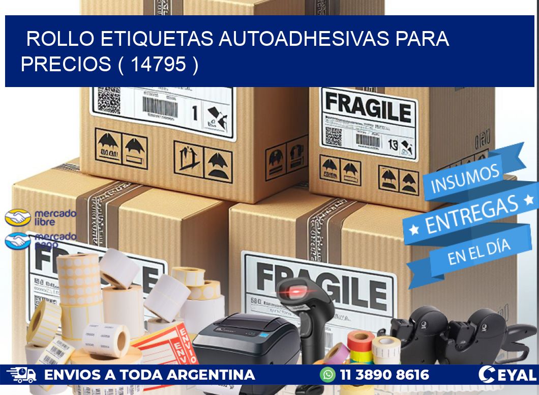 ROLLO ETIQUETAS AUTOADHESIVAS PARA PRECIOS ( 14795 )