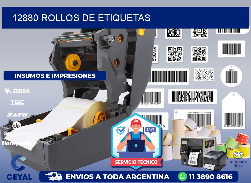 12880 ROLLOS DE ETIQUETAS