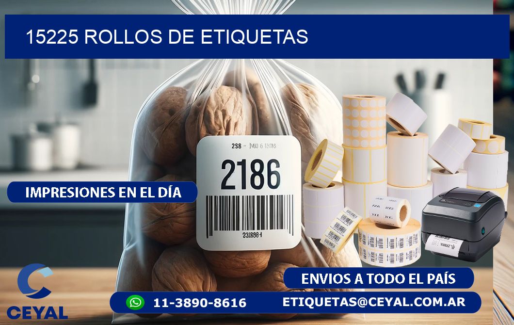 15225 ROLLOS DE ETIQUETAS