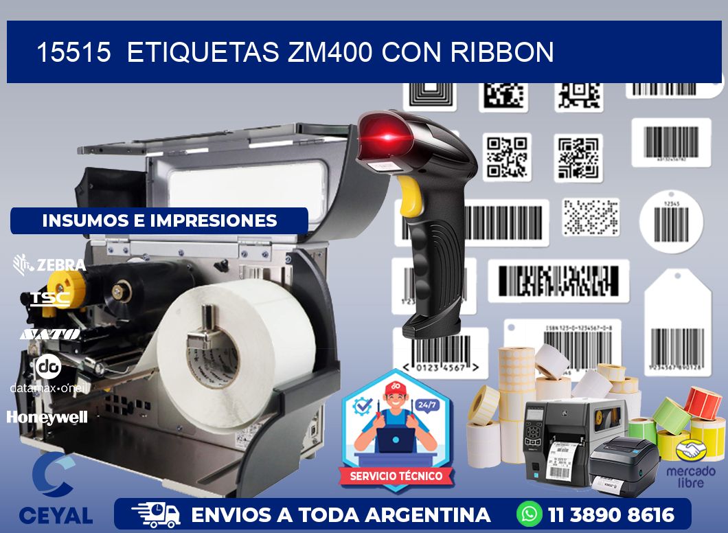 15515  ETIQUETAS ZM400 CON RIBBON