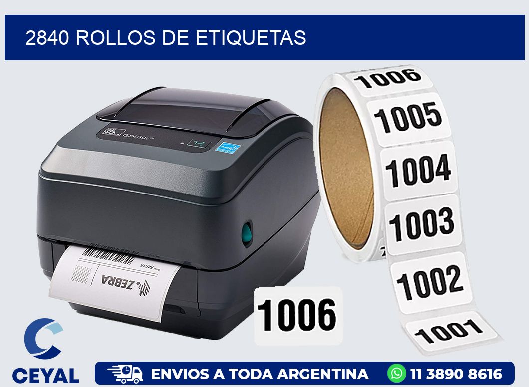 2840 ROLLOS DE ETIQUETAS