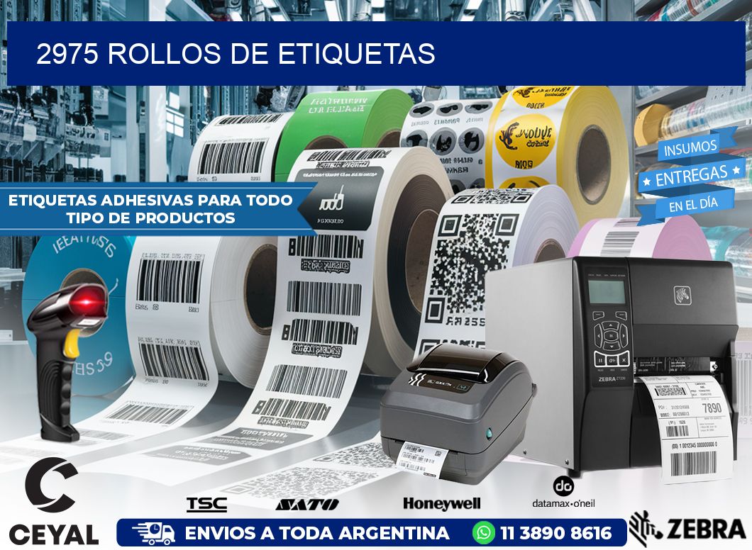 2975 ROLLOS DE ETIQUETAS