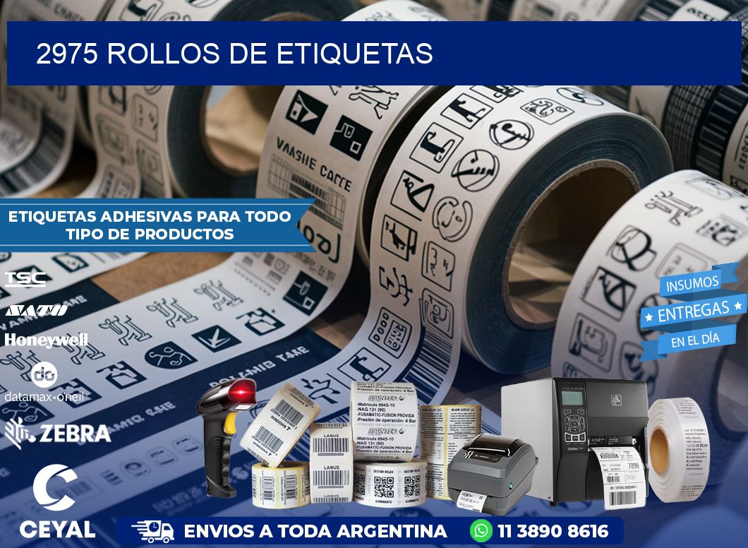 2975 ROLLOS DE ETIQUETAS