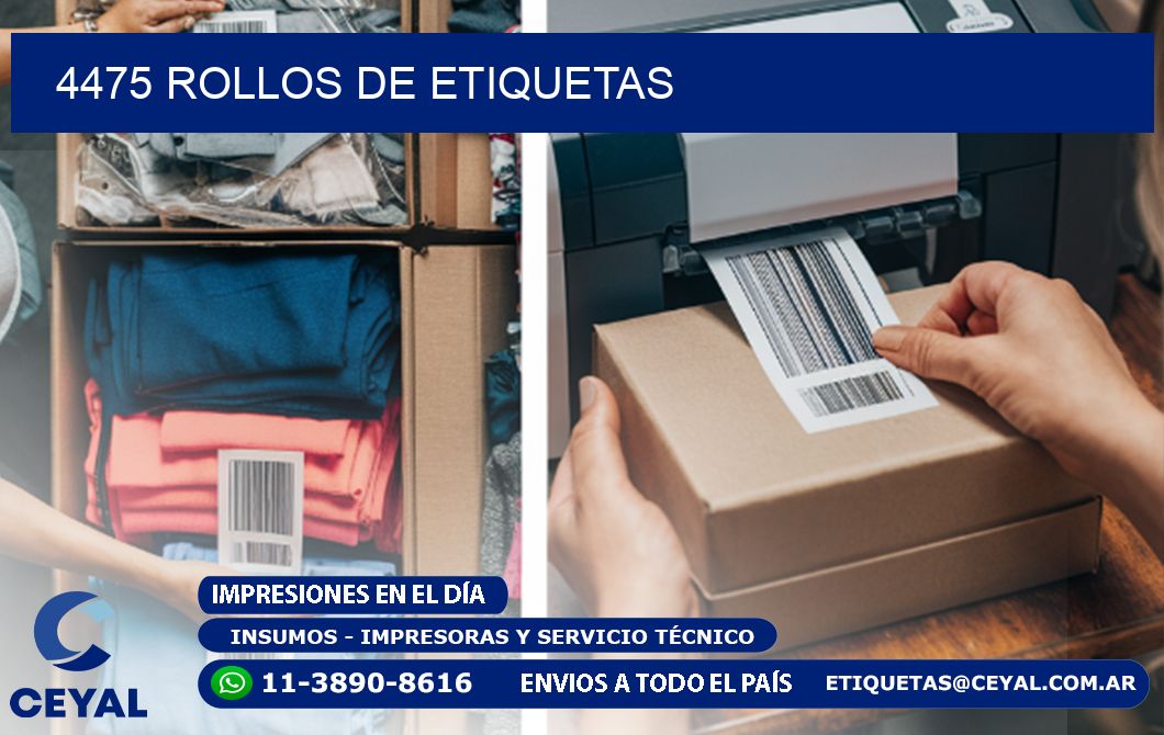4475 ROLLOS DE ETIQUETAS