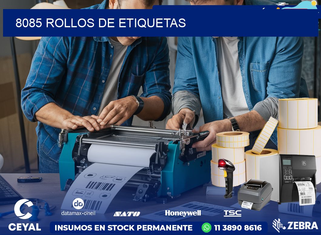 8085 ROLLOS DE ETIQUETAS