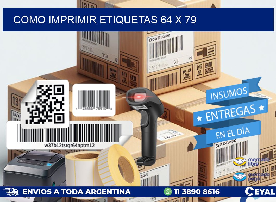 COMO IMPRIMIR ETIQUETAS 64 x 79