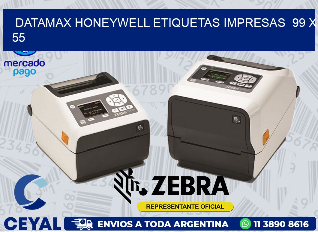 DATAMAX HONEYWELL ETIQUETAS IMPRESAS  99 x 55