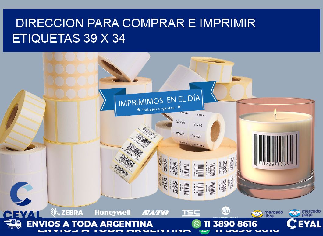 DIRECCION PARA COMPRAR E IMPRIMIR ETIQUETAS 39 x 34
