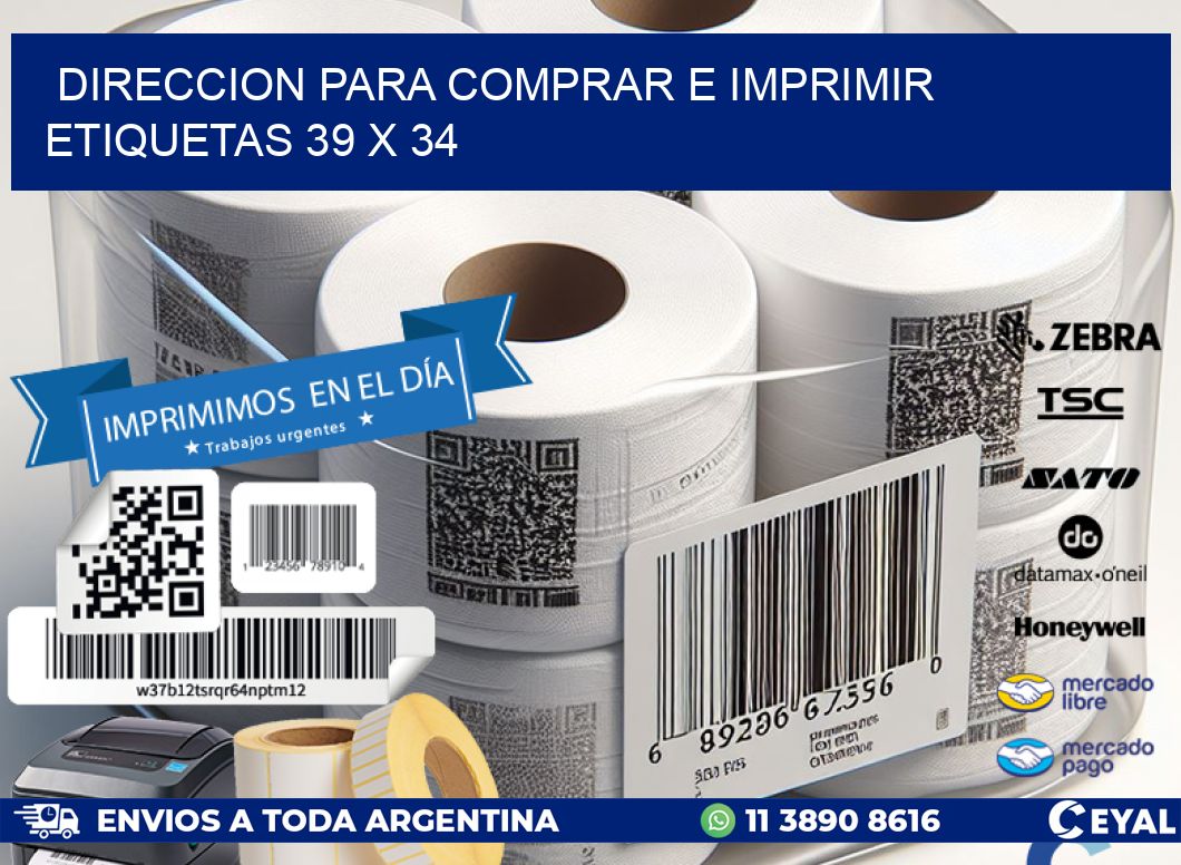 DIRECCION PARA COMPRAR E IMPRIMIR ETIQUETAS 39 x 34