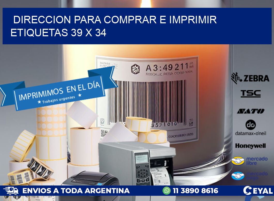 DIRECCION PARA COMPRAR E IMPRIMIR ETIQUETAS 39 x 34