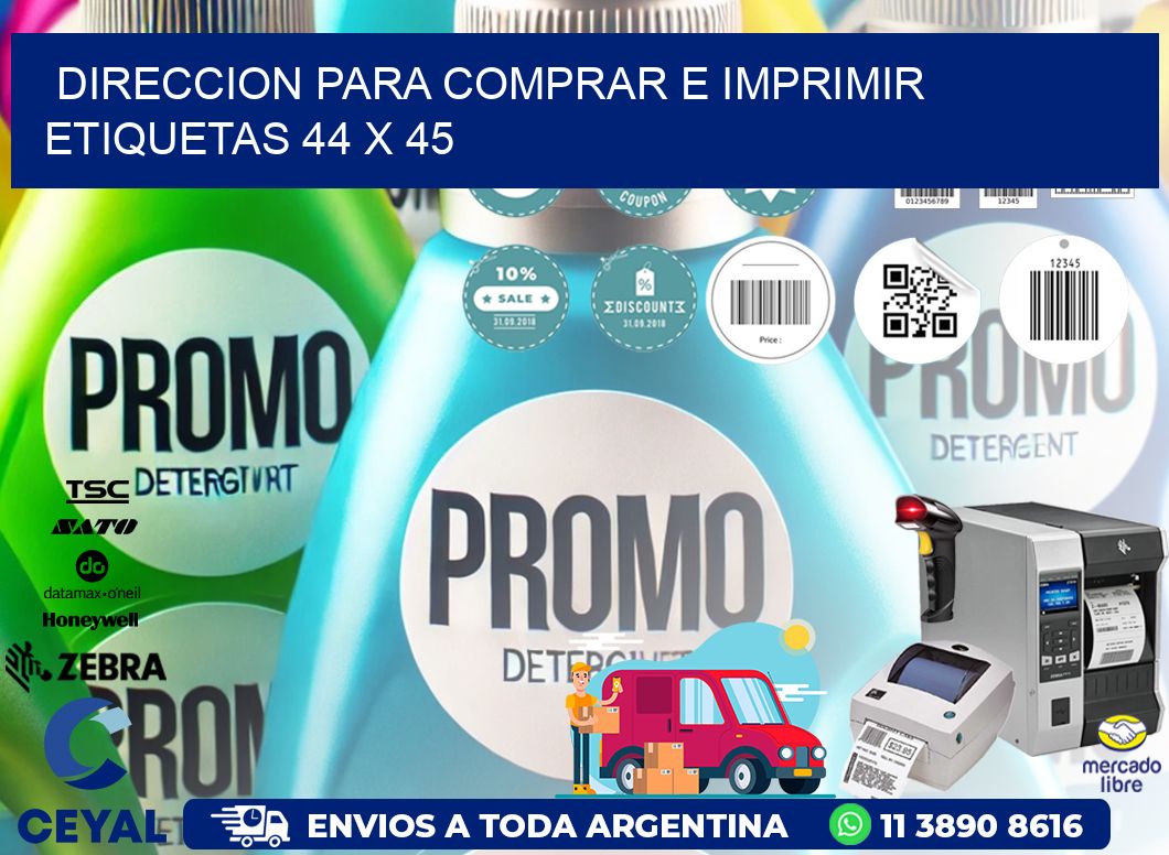 DIRECCION PARA COMPRAR E IMPRIMIR ETIQUETAS 44 x 45