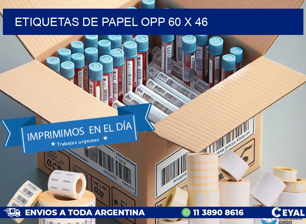 ETIQUETAS DE PAPEL OPP 60 x 46