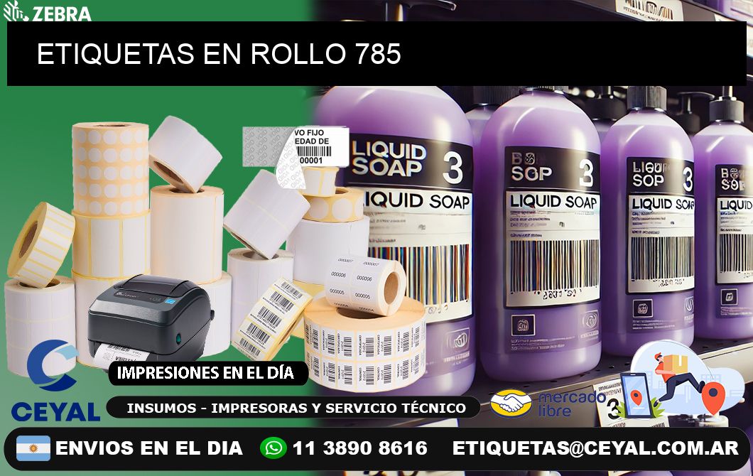 ETIQUETAS EN ROLLO 785
