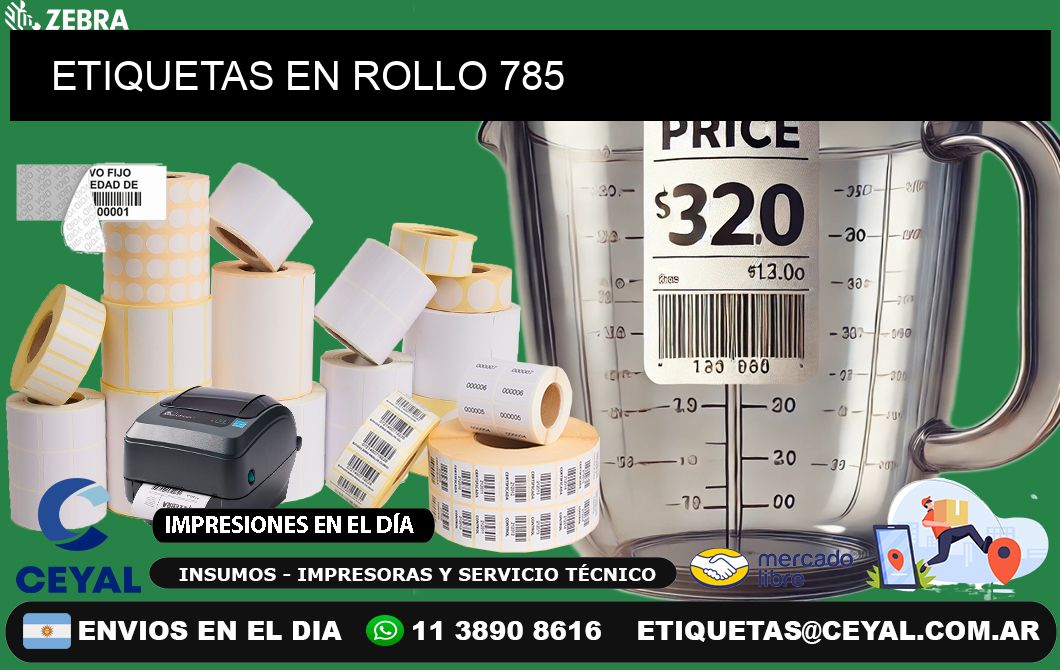 ETIQUETAS EN ROLLO 785
