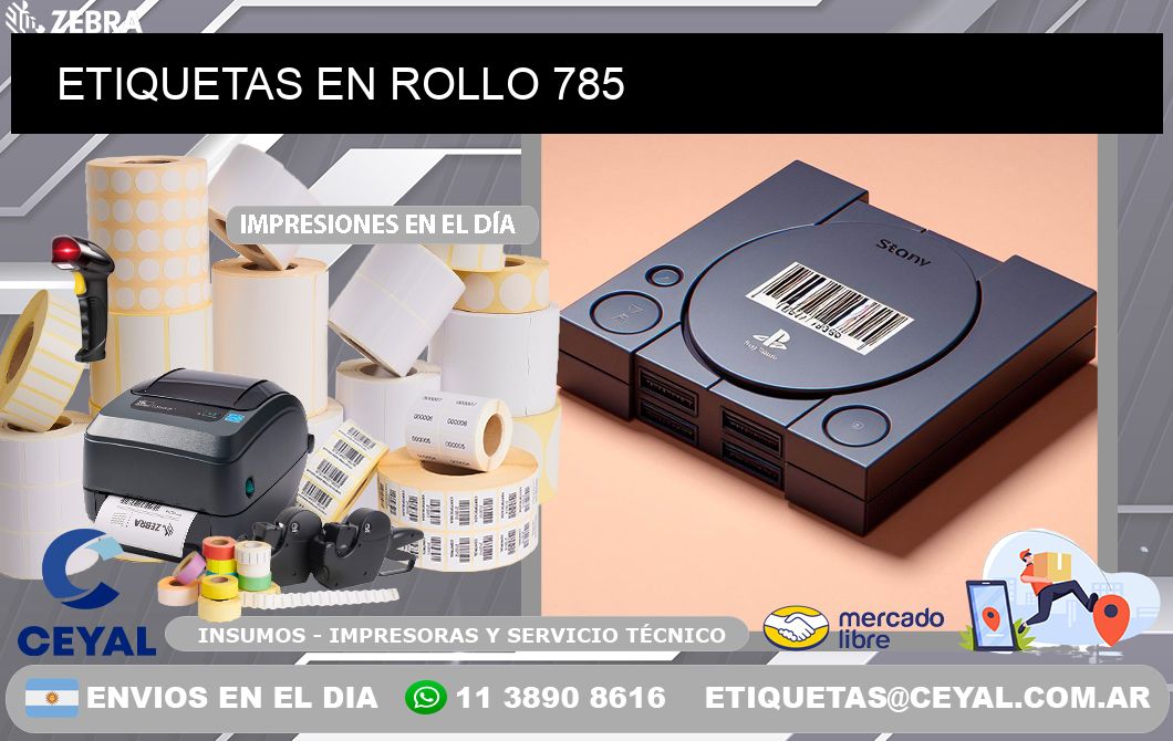 ETIQUETAS EN ROLLO 785