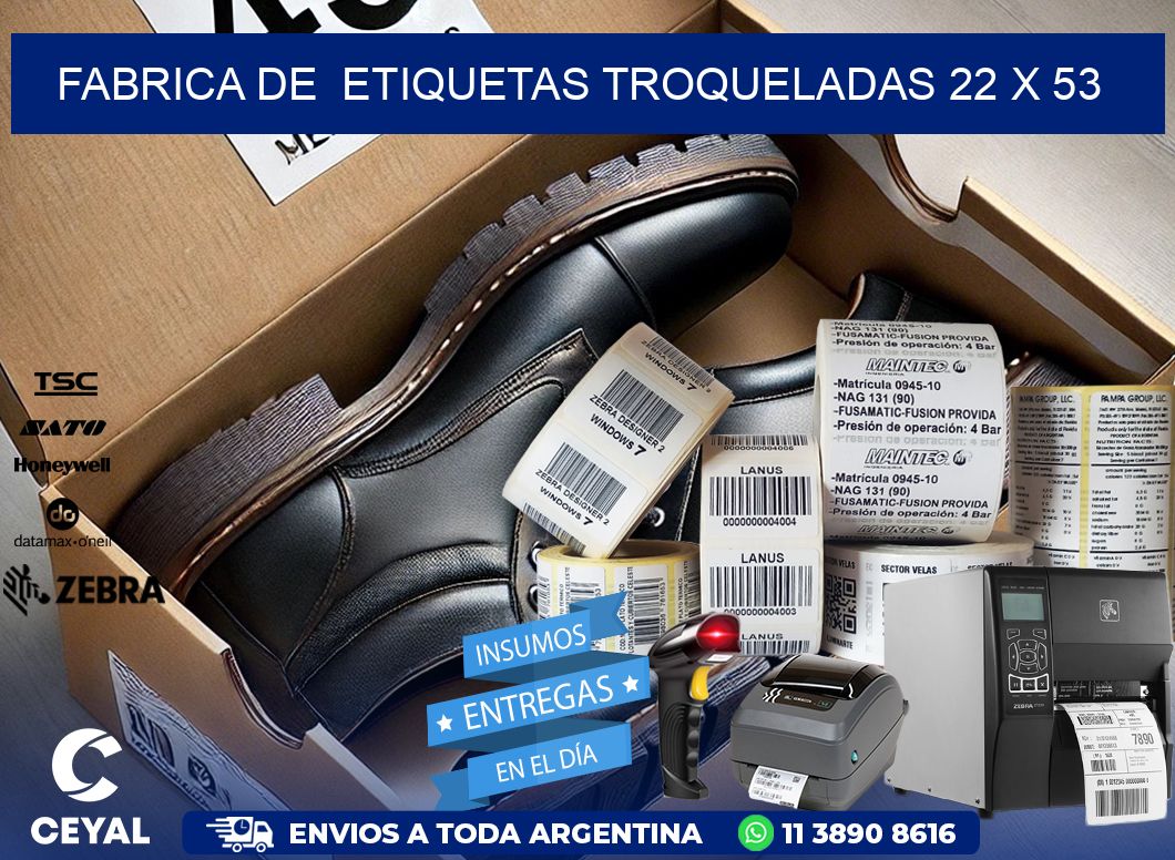 FABRICA DE  ETIQUETAS TROQUELADAS 22 x 53