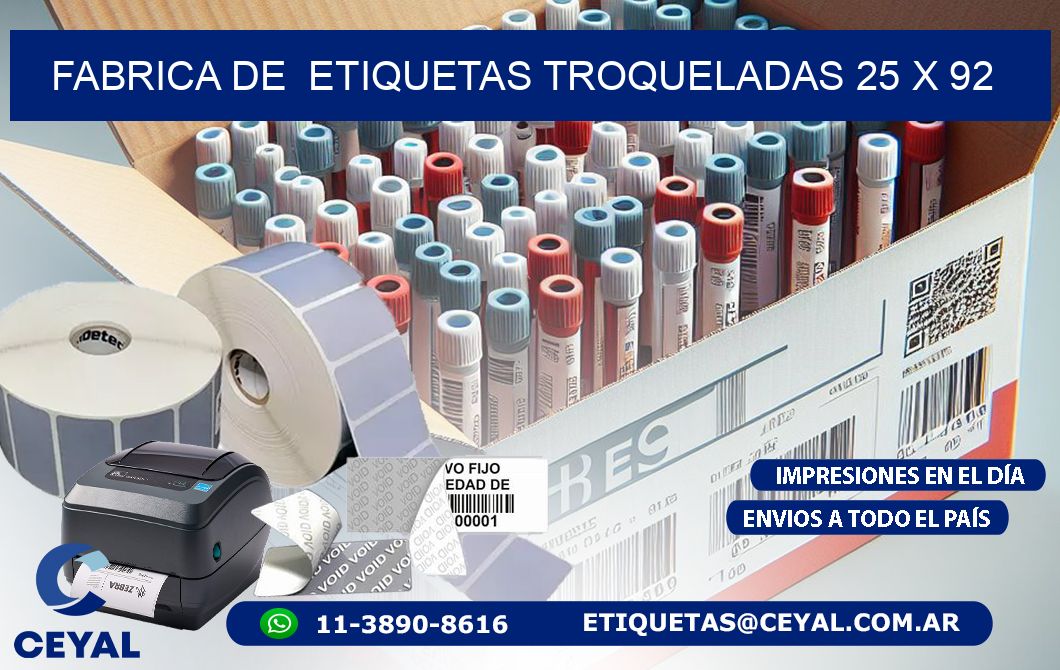 FABRICA DE  ETIQUETAS TROQUELADAS 25 x 92