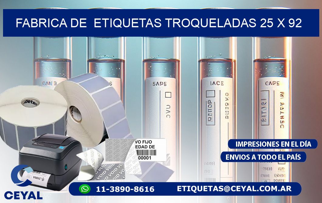 FABRICA DE  ETIQUETAS TROQUELADAS 25 x 92