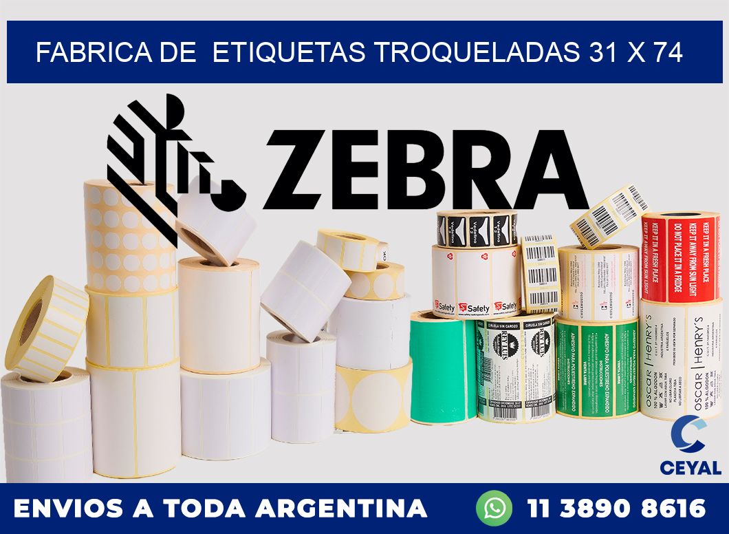 FABRICA DE  ETIQUETAS TROQUELADAS 31 x 74