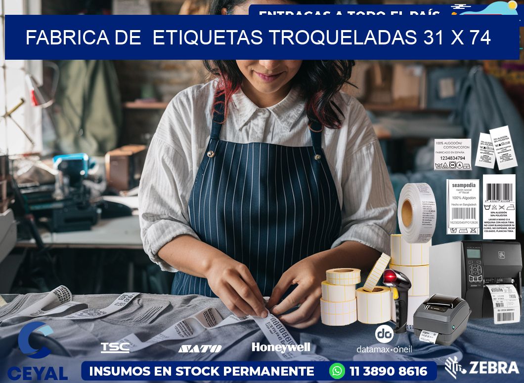 FABRICA DE  ETIQUETAS TROQUELADAS 31 x 74