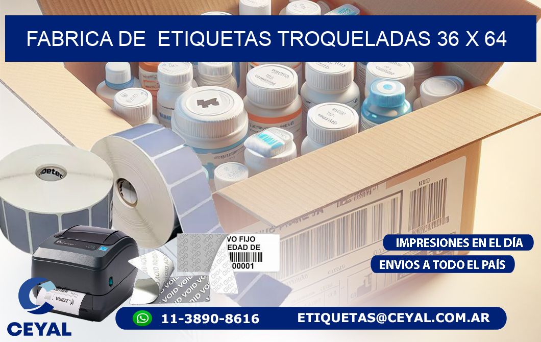 FABRICA DE  ETIQUETAS TROQUELADAS 36 x 64