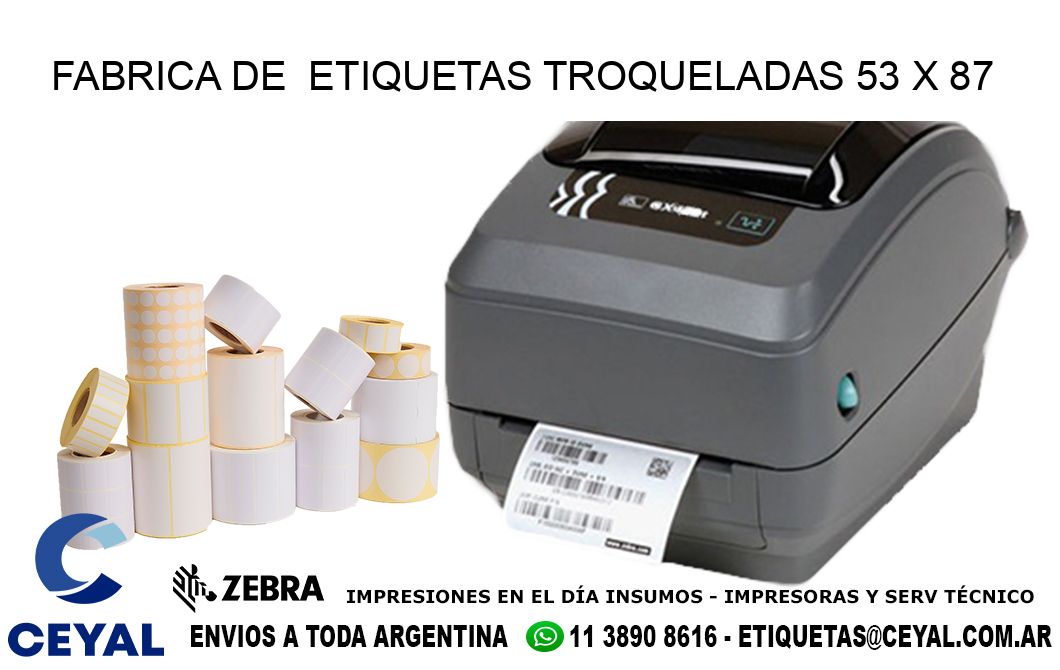 FABRICA DE  ETIQUETAS TROQUELADAS 53 x 87