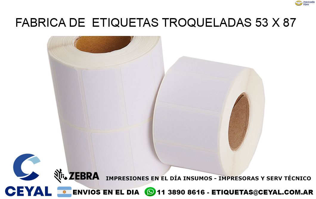 FABRICA DE  ETIQUETAS TROQUELADAS 53 x 87