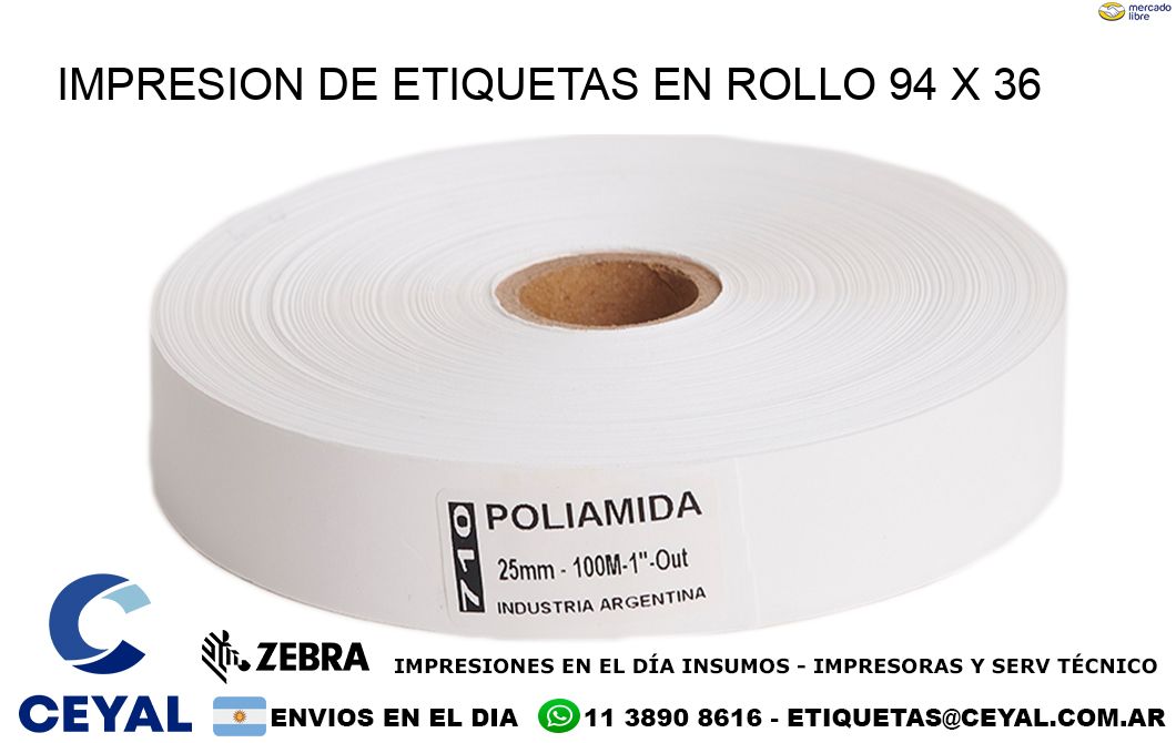 IMPRESION DE ETIQUETAS EN ROLLO 94 x 36