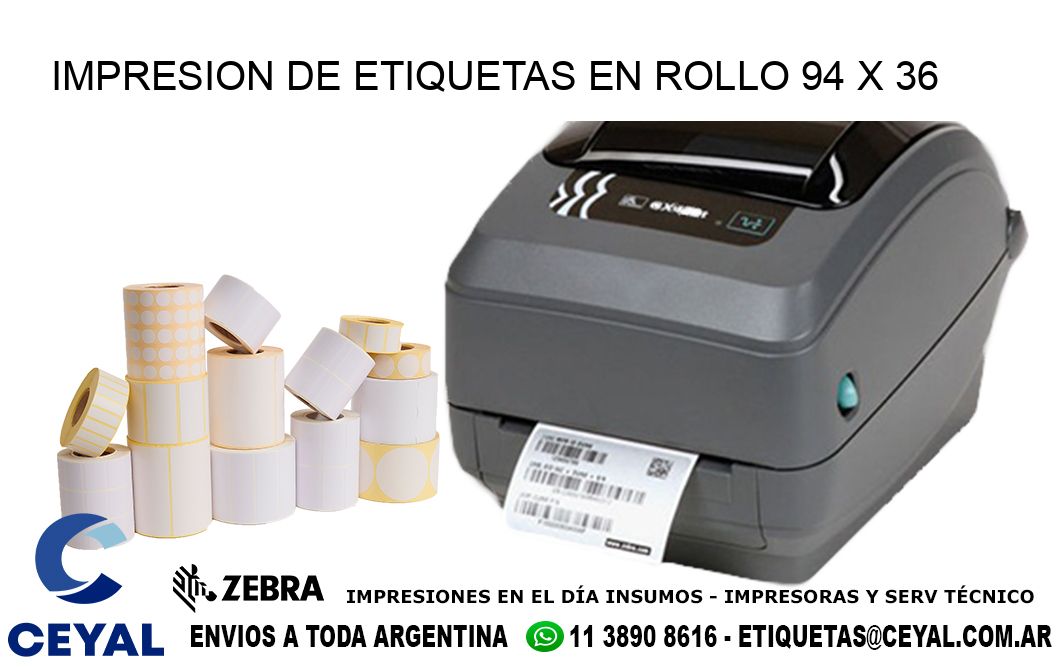 IMPRESION DE ETIQUETAS EN ROLLO 94 x 36