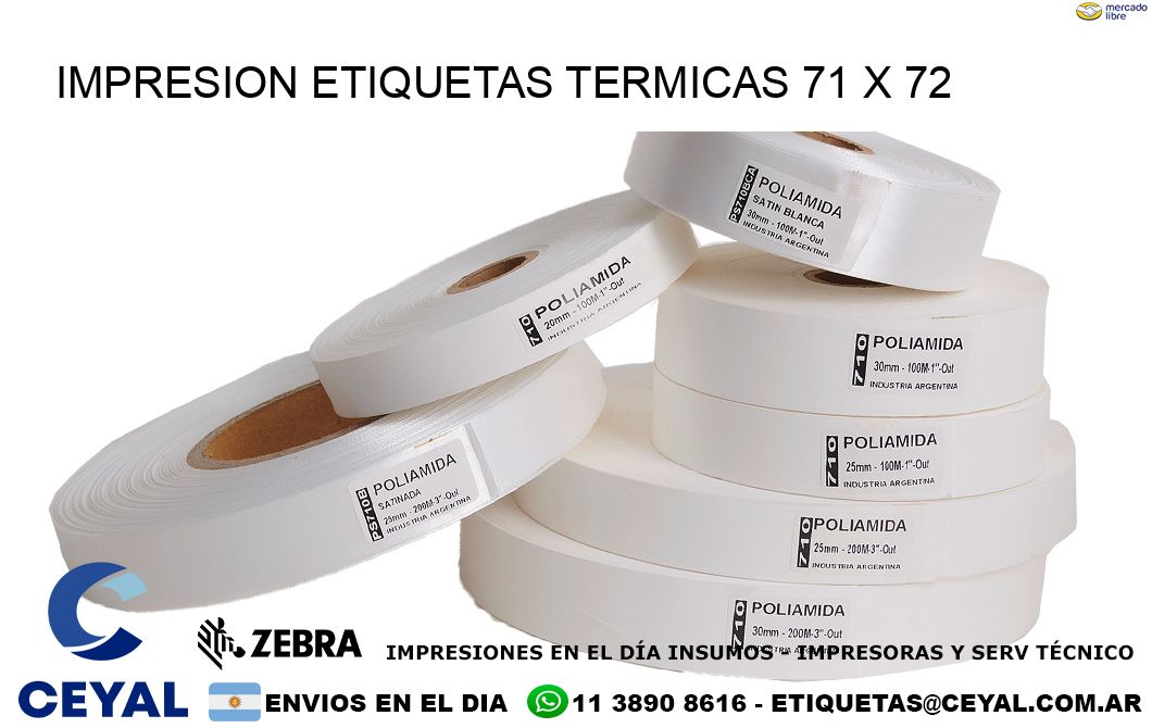 IMPRESION ETIQUETAS TERMICAS 71 x 72