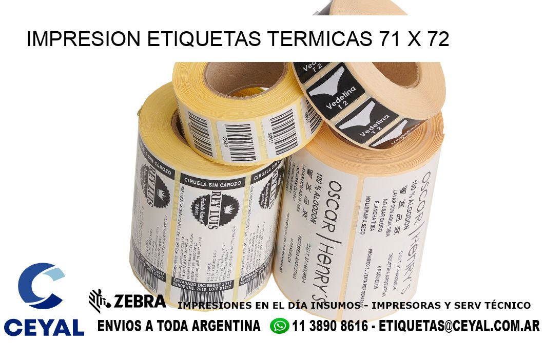 IMPRESION ETIQUETAS TERMICAS 71 x 72