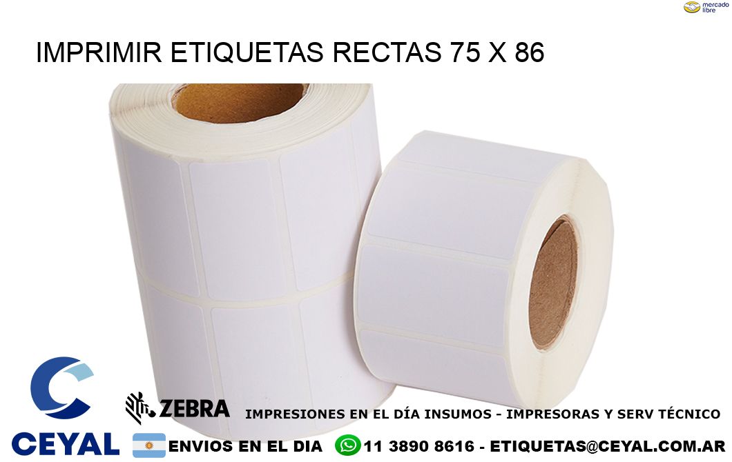 IMPRIMIR ETIQUETAS RECTAS 75 x 86