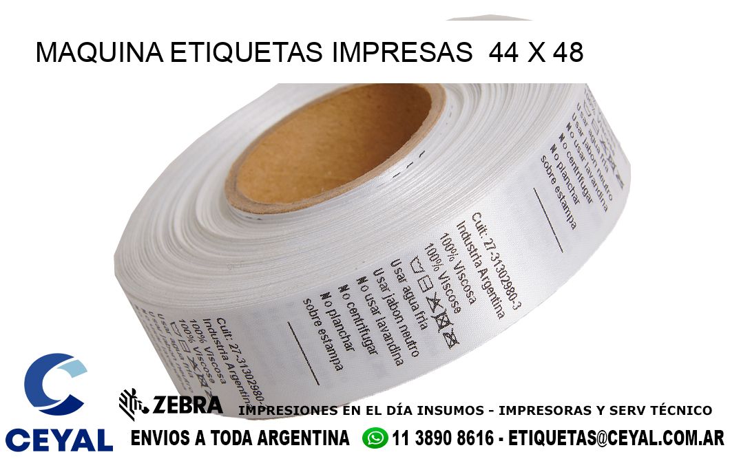 MAQUINA ETIQUETAS IMPRESAS  44 x 48