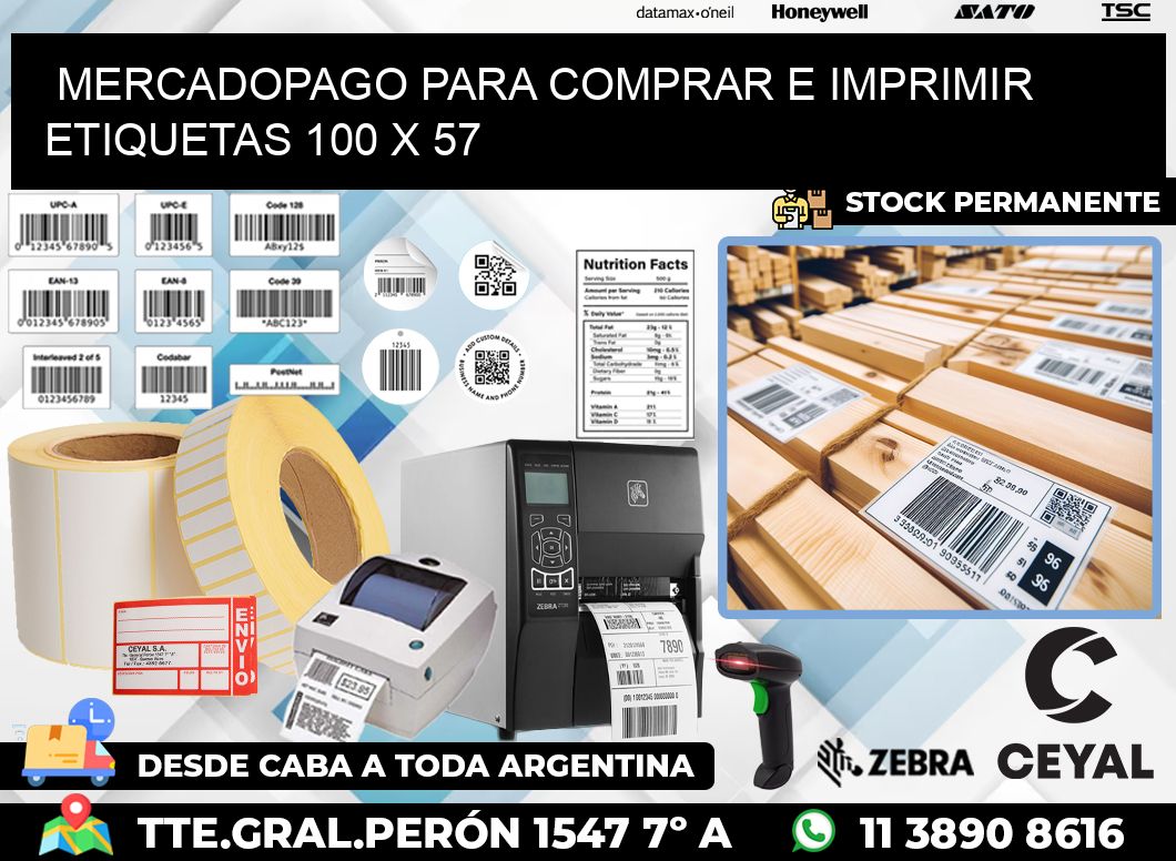 MERCADOPAGO PARA COMPRAR E IMPRIMIR ETIQUETAS 100 x 57