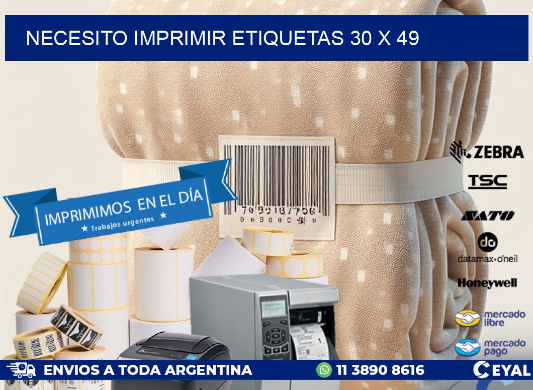 NECESITO IMPRIMIR ETIQUETAS 30 x 49
