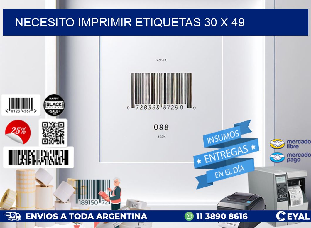 NECESITO IMPRIMIR ETIQUETAS 30 x 49