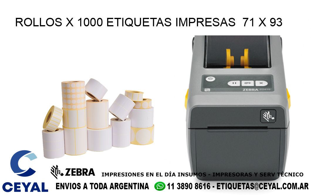 ROLLOS X 1000 ETIQUETAS IMPRESAS  71 x 93