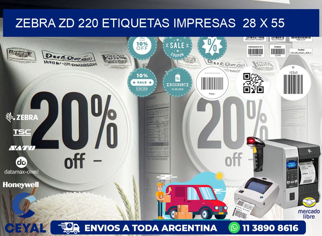 ZEBRA ZD 220 ETIQUETAS IMPRESAS  28 x 55