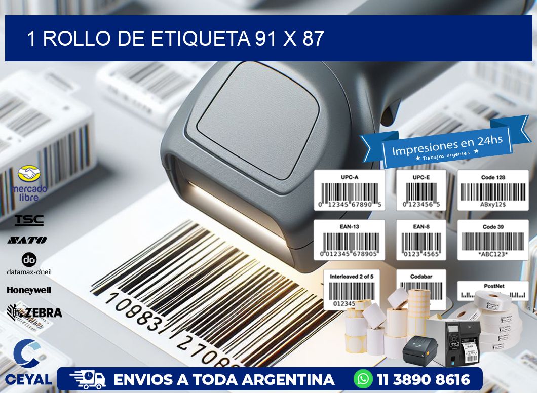 1 ROLLO DE ETIQUETA 91 x 87