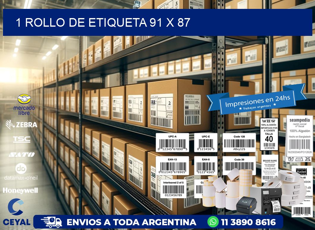 1 ROLLO DE ETIQUETA 91 x 87