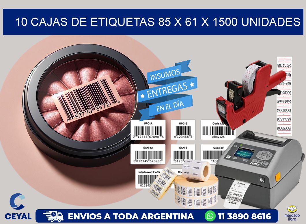 10 CAJAS DE ETIQUETAS 85 x 61 X 1500 UNIDADES