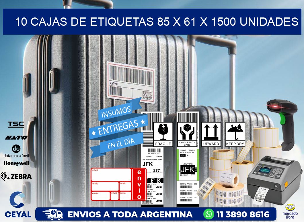 10 CAJAS DE ETIQUETAS 85 x 61 X 1500 UNIDADES