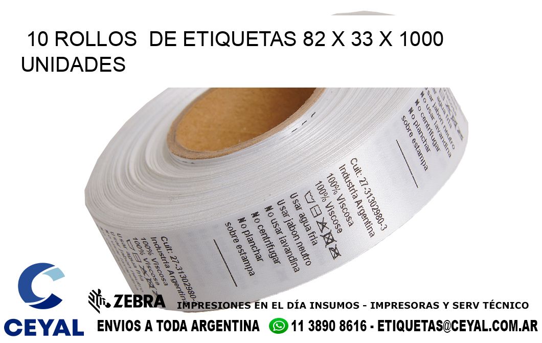 10 ROLLOS  DE ETIQUETAS 82 x 33 X 1000 UNIDADES