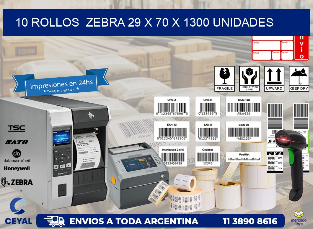 10 ROLLOS  ZEBRA 29 x 70 X 1300 UNIDADES